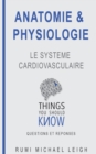 Anatomie et physiologie : "Le systeme cardiovasculaire" - Book