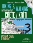 Hiking & Walking in the Island of Crete/Kriti Map 3 (East) Detailed Topographic Map Atlas 1 : 50000 Eastern Crete Hersonissos Greece Aegean Sea: Trails, Hikes & Walks Topographic Map - Book