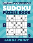 Sudoku Puzzle Book 2 (Large Print) - Book
