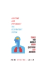 Anatomy and physiology : The respiratory system - Book