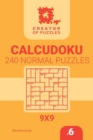 Creator of puzzles - Calcudoku 240 Normal (Volume 6) - Book