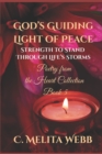 God's Guiding Light of Peace : Strength to Stand Through Life's Storms - Book
