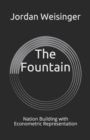 The Fountain : Nation Building with Econometric Representation - Book