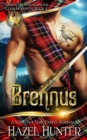 Brennus (Immortal Highlander, Clan Skaraven Book 1) : A Scottish Time Travel Romance - Book