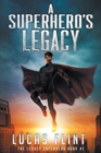 A Superhero's Legacy - Book