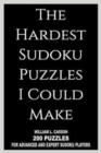 The Hardest Sudoku Puzzles I Could Make - Book
