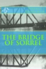 The Bridge of Sorrel - Book