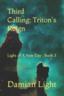 Third Calling : L.O.N.D.. Book 3 - Book