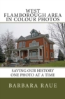 West Flamborough Area in Colour Photos : Saving Our History One Photo at a Time - Book
