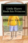 Little Harry finds his Princess - Book