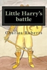 Little Harry's battle - Book
