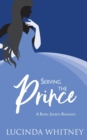 Serving The Prince - Book