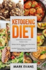 Ketogenic Diet : & Intermittent Fasting - 2 Manuscripts - Ketogenic Diet: The Complete Step by Step Guide for Beginner's & Intermittent Fasting: A Simple, Proven Approach to Intermittent Fasting - Book
