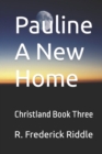 Pauline A New Home - Book