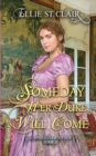 Someday Her Duke Will Come : A Historical Regency Romance - Book