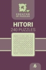 Creator of puzzles - Hitori 240 (Volume 6) - Book