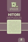 Creator of puzzles - Hitori 240 (Volume 8) - Book