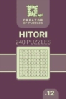Creator of puzzles - Hitori 240 (Volume 12) - Book