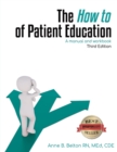 The How To of Patient Education - Book