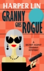 Granny Goes Rogue - Book