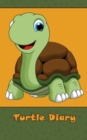 Turtle Diary : 150-Page Journal for Kids with Cute Cartoon Turtle on Cover - Book