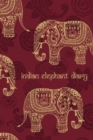 INDIAN ELEPHANT DIARY: 200-PAGE BLANK BO - Book
