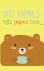 Cute Animals Note Paper Book : 120-Page Scrap Paper Notebook for Recording Notes (5 X 8 Inches - Pocket-Sized) - Book