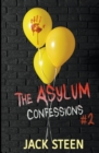 The Asylum Confessions #2 - Book