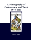A Filmography of Cartomancy and Tarot 1940-2010 - Book