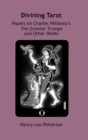 Divining Tarot : Papers on Charles Williams's The Greater Trumps and Other Works - Book