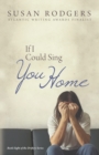 If I Could Sing You Home - Book