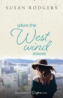 When the West Wind Moves - Book