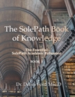 The SolePath Book of Knowledge : The Essential SolePath Academic Reference - Book