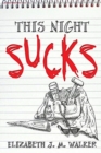 This Night Sucks - Book
