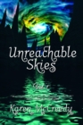 Unreachable Skies : Vol. 1 - eBook