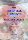 The Essential Elements for Selling Success : Sales and Selling - Book