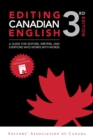 Editing Canadian English, 3rd edition : A Guide for Editors, Writers, and Everyone Who Works with Words - eBook