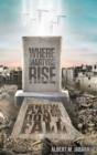 Where Martyrs Rise Snowflakes Don't Fall - Book