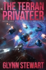 The Terran Privateer : Book One in the Duchy of Terra - Book