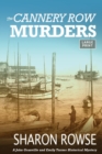The Cannery Row Murders : A John Granville & Emily Turner Historical Mystery - Book
