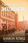 The Hidden City Murders : A John Granville & Emily Turner Historical Mystery - Book