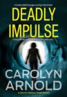 Deadly Impulse : A totally addictive page-turning crime thriller - Book