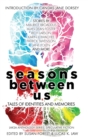 Seasons Between Us : Tales of Identities and Memories - Book
