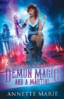 Demon Magic and a Martini - Book