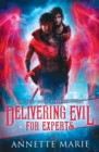 Delivering Evil for Experts - Book