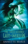 The Twice-Scorned Lady of Shadow - Book