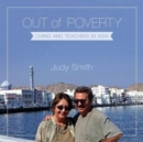 Out of Poverty : Living and Teaching in Asia - Book