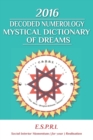 2016 Decoded Numerology Mystical Dictionary of Dreams - Book