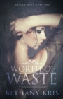 Worth of Waste - Book