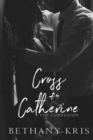Cross + Catherine : The Companion - Book